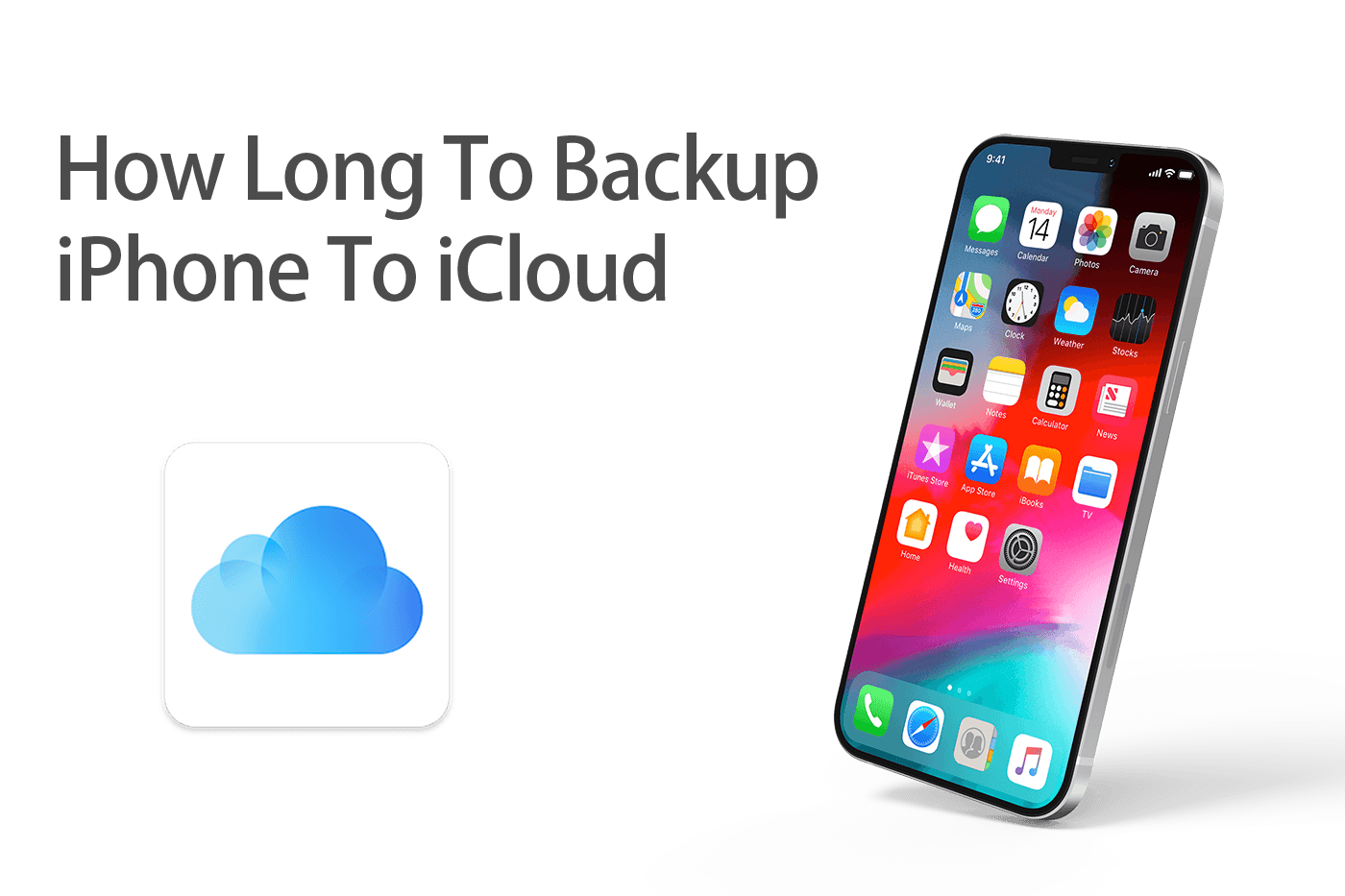 How Long Does It Take To Backup iPhone To iCloud