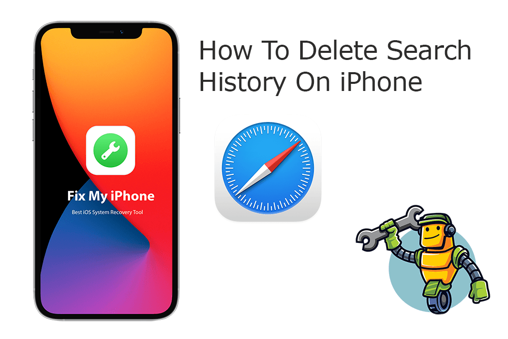 How To Delete Search History On iPhone 12