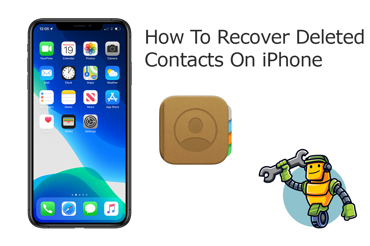 How To Recover Deleted Contacts On iPhone 12