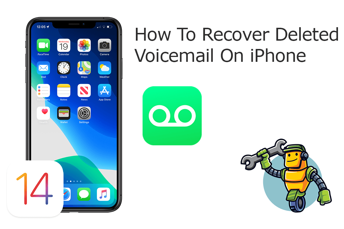How To Recover Old Deleted Voicemail On iPhone 12