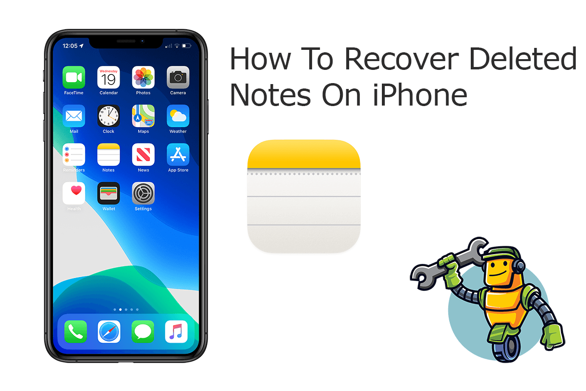 How To Recover Permanently Deleted Notes On iPhone 12/11/Xr/8/7/6s