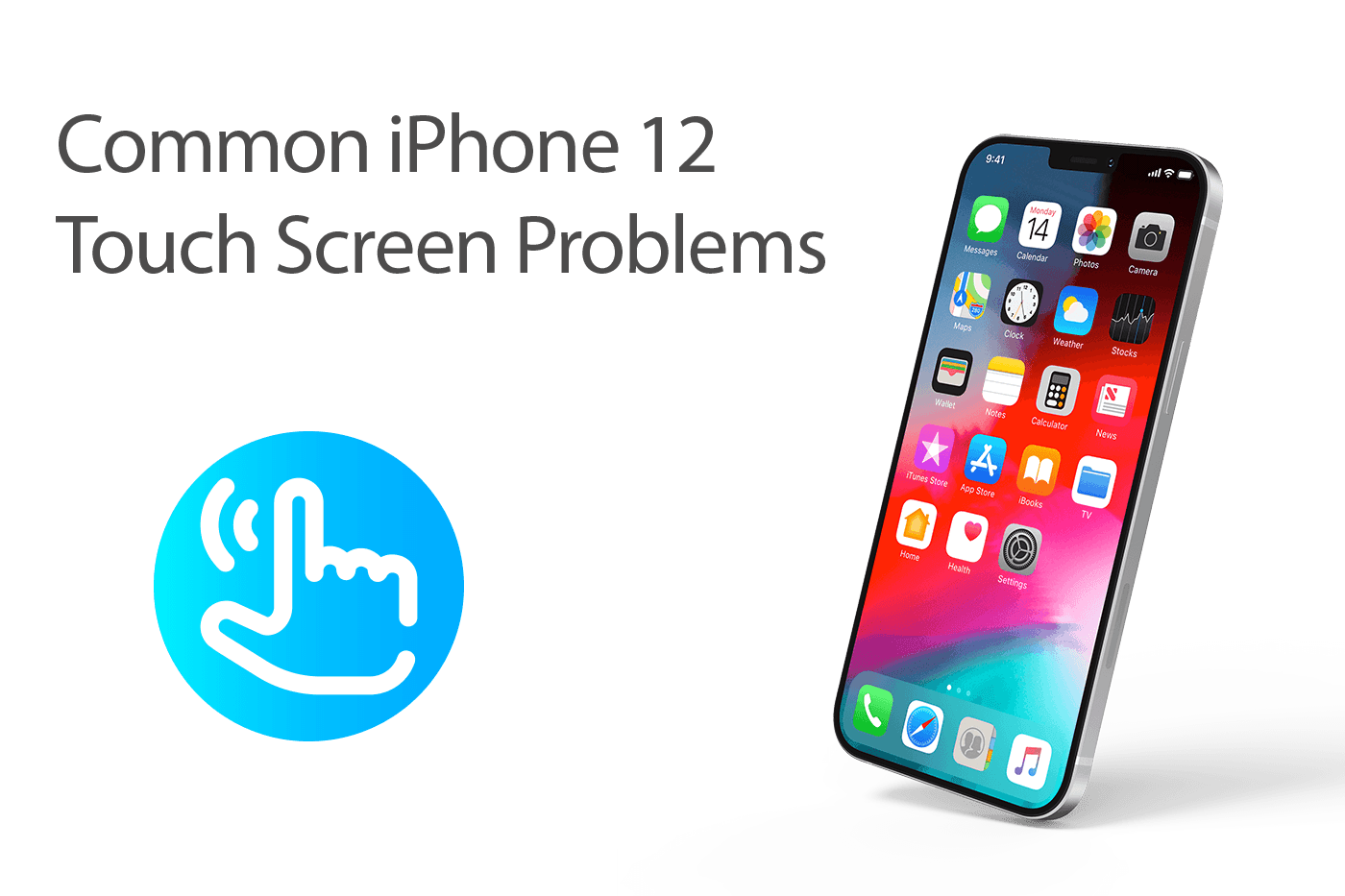 How To Fix iPhone 12 Touch Screen Not Responding Issue