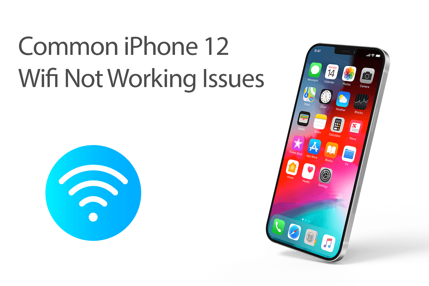 How To Fix iPhone 12 Wifi Not Working Problems