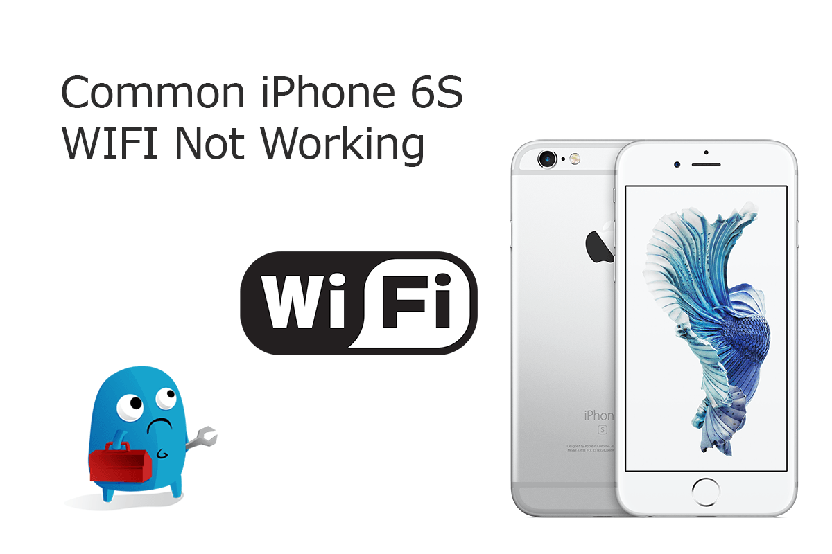 How To Fix iPhone 6s/6s Plus Wifi Not Working Issue