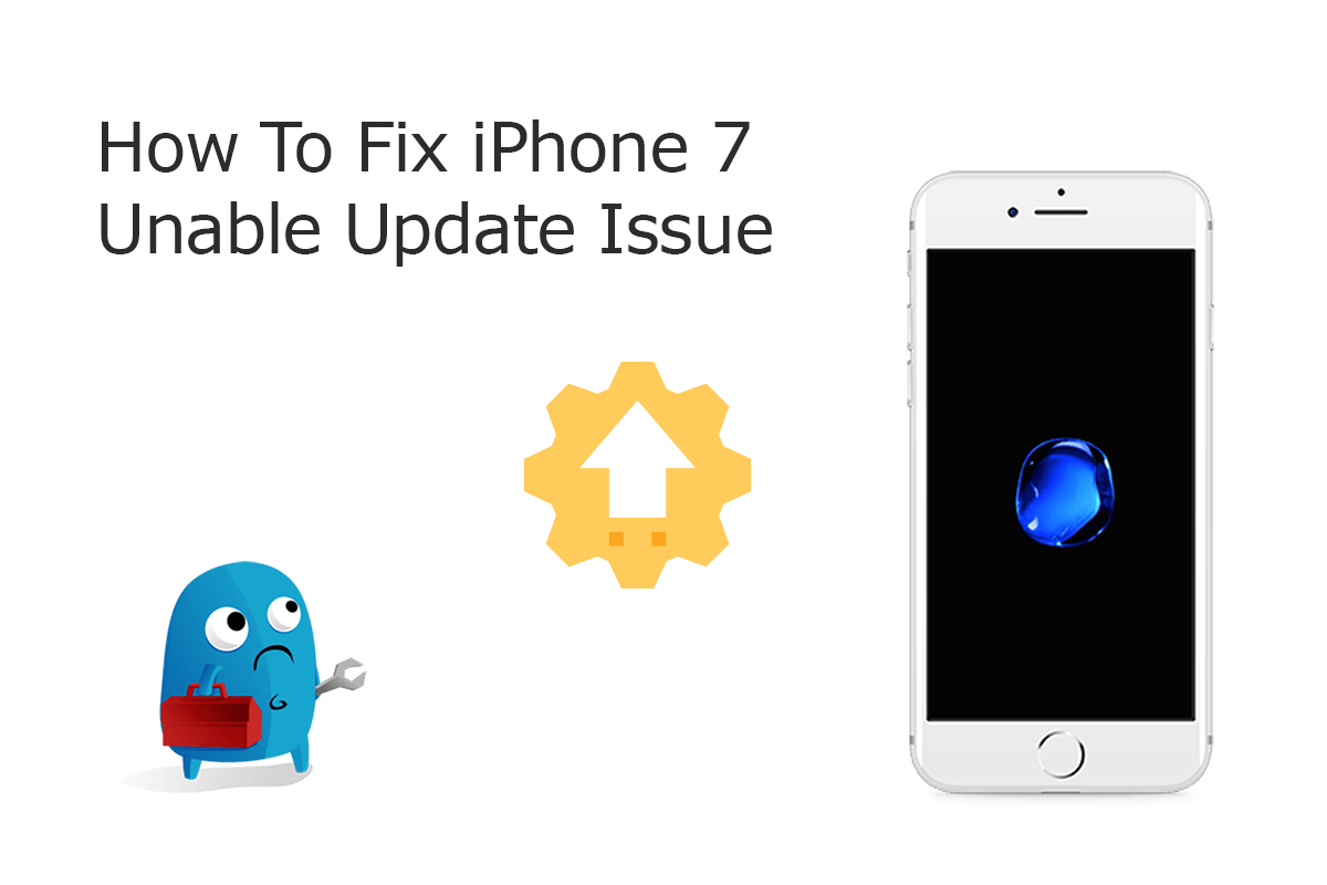 How To Fix iPhone 7/7 Plus Unable To Update Problems
