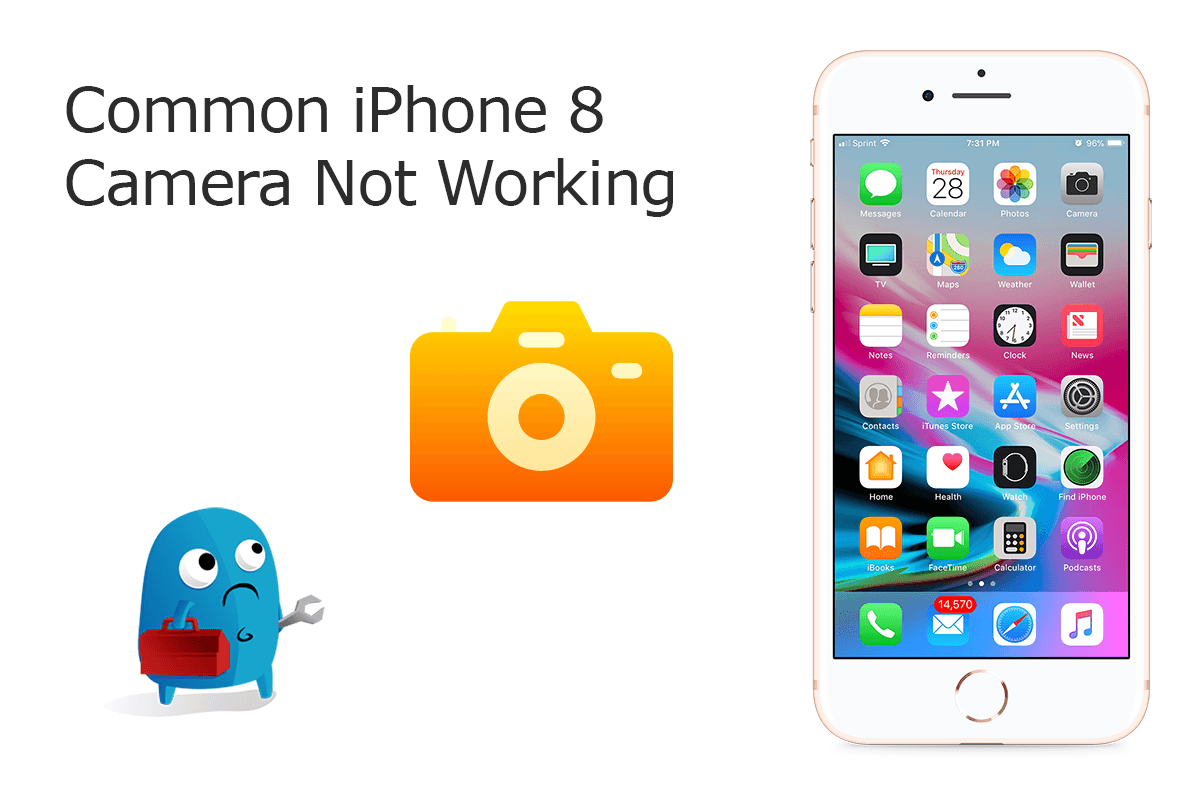How To Fix iPhone 8/8 Plus Camera Not Working Problems