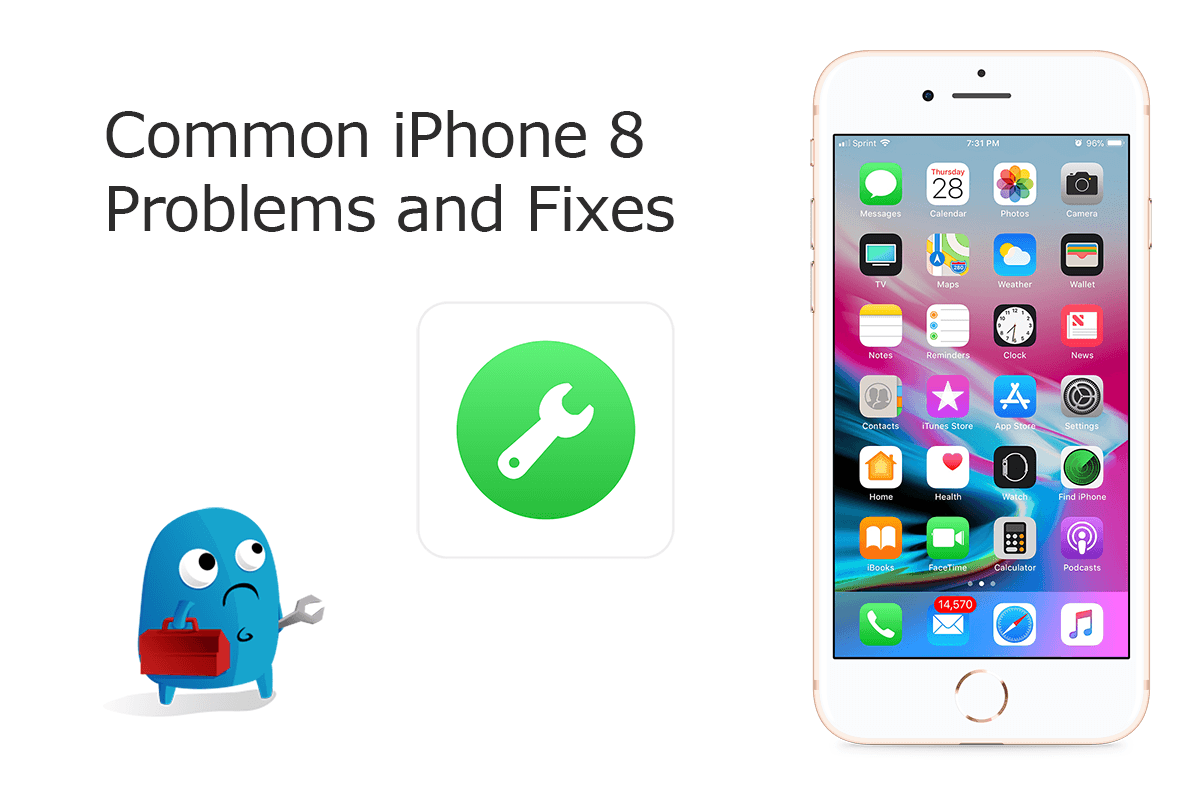 Common iPhone 8/8 Plus Problems and Fixes