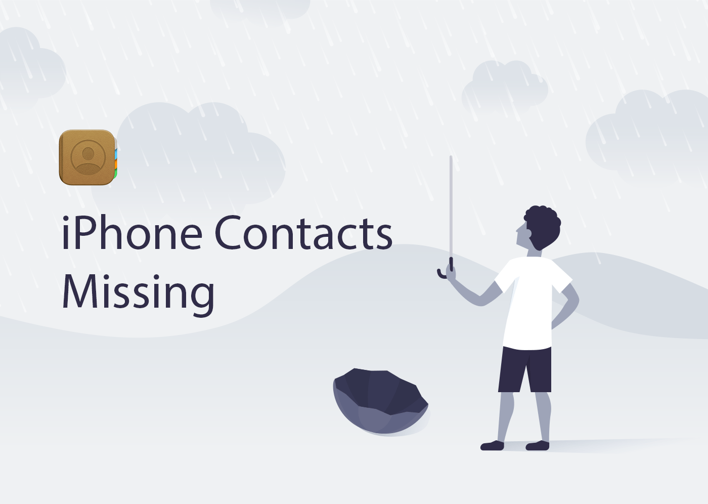 What May Cause iPhone Contacts Missing Or Disappeared
