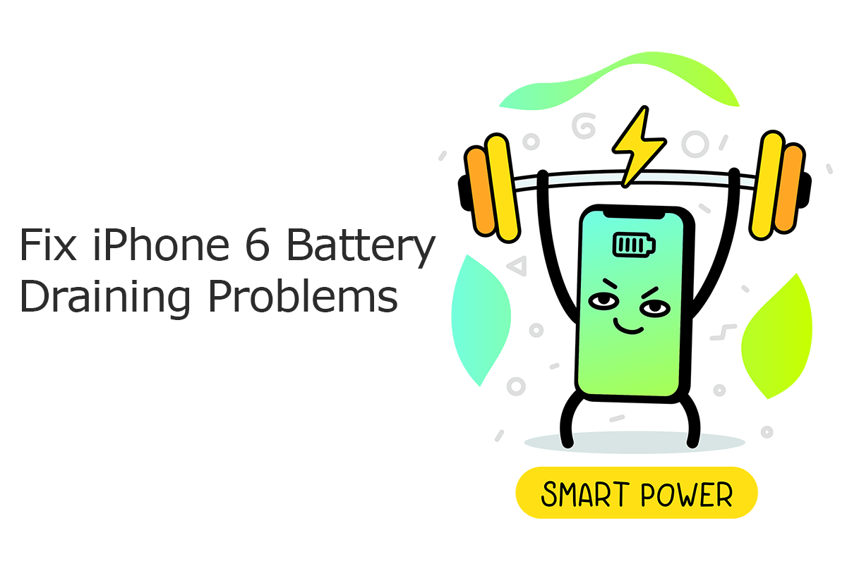 Fix iPhone 6/6 Plus Battery Draining Problems