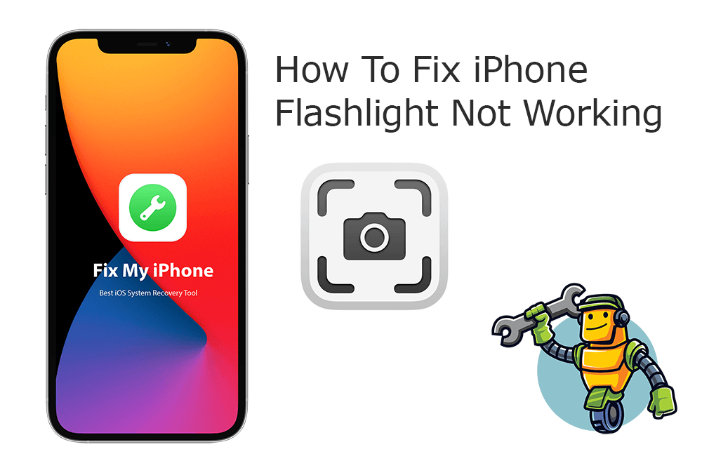 How To Fix iPhone Flashlight Not Working