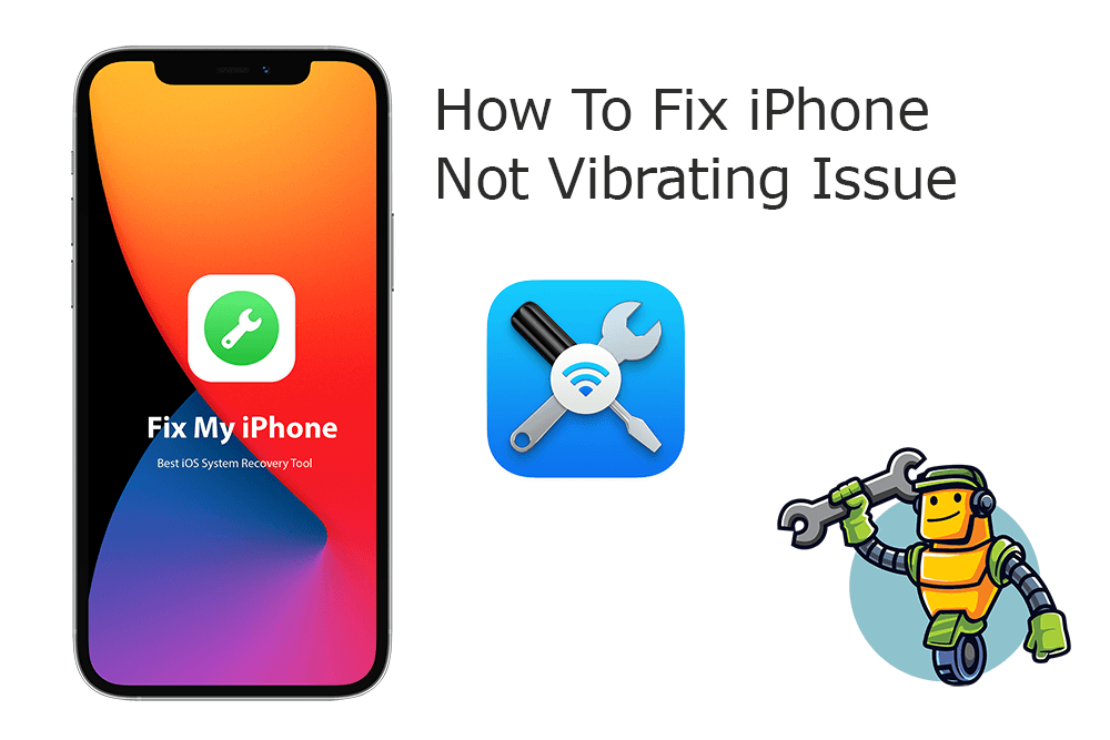 How To Fix iPhone Not Vibrating