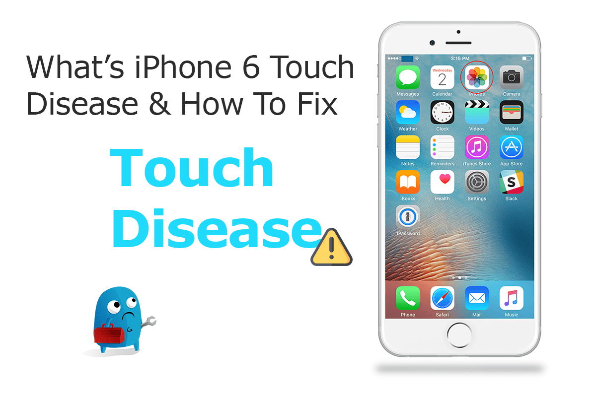 What's iPhone 6 Plus Touch Disease and How To Fix
