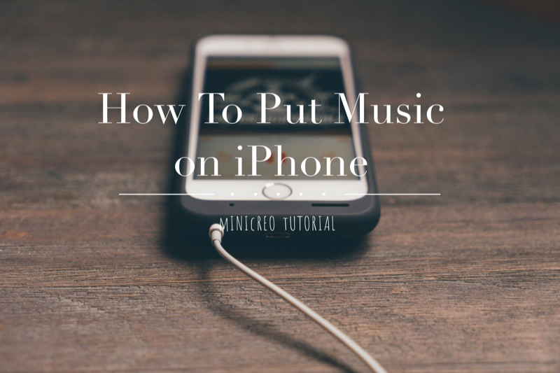 How To Put Music on iPhone
