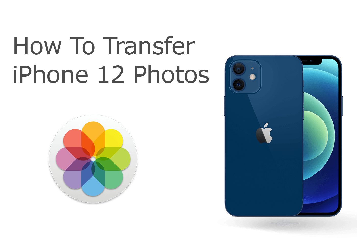 How To Transfer Photos from iPhone To iPhone 12