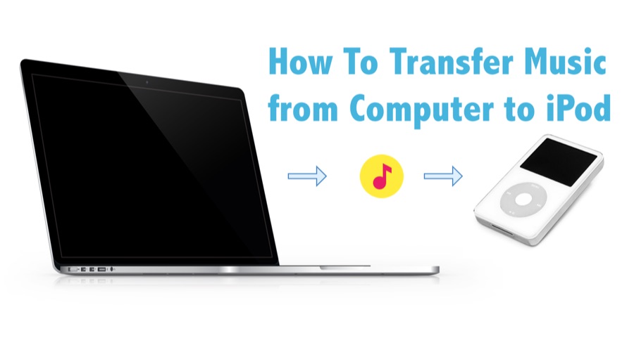 How To Transfer Music from Computer to iPod without Losing Old Songs