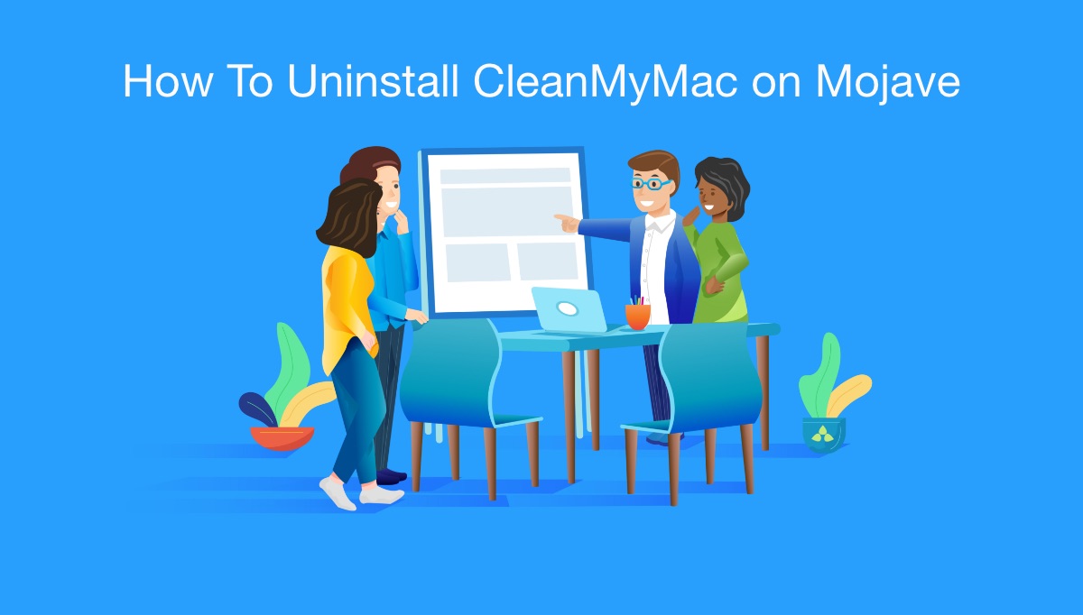 How To Uninstall CleanMyMac on macOS Mojave