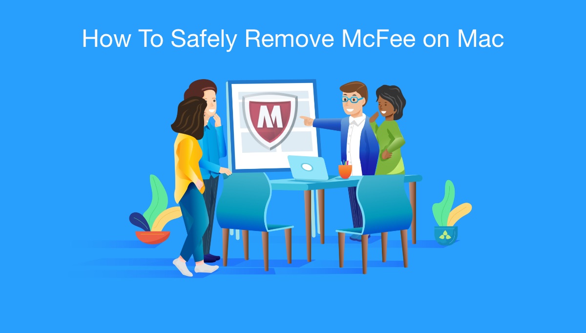 2018 The Best Way To Uninstall McAfee on Mac