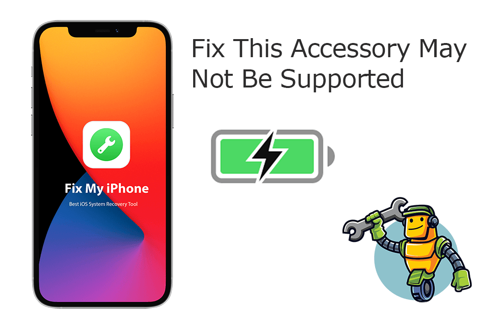 How To Fix This Accessory May Not Be Supported iPhone/iPad/Charger